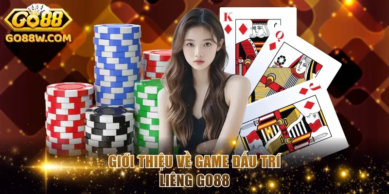 Giới thiệu về game đấu trí Liêng Go88